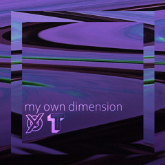 Tolberto - My Own Dimension (feat. tictactø)