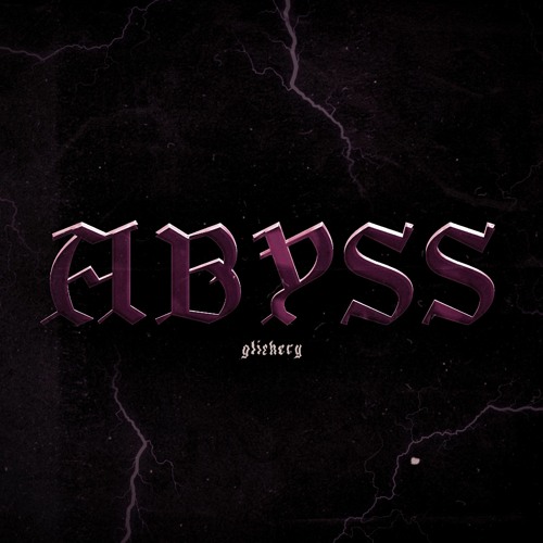 Stream Glichery - ABYSS by Glichery | Listen online for free on SoundCloud