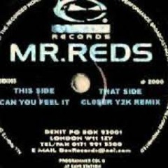 Can You Feel It - Written & Produced by MR REDS