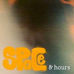 Space & Hours