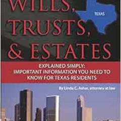 download PDF ✅ Your Texas Wills, Trusts, & Estates Explained Simply Important Informa