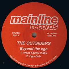 The Outsiders - Beyond The Ego (Warp Factor 9 Mix)