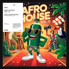 Numia - Afro House Vol. 12 🌿 | Mashup & Remix Pack (50 Tracks) | +20 Exclusives