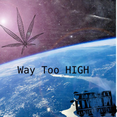 Way TOO HIGH