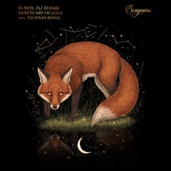 HMWL Premiere: D-Nox, DJ Zombi - Sanctuary Of Love (Extended Mix) [Songuara]