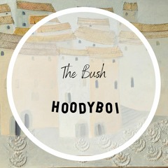 HoodyBoi - The Bush - Beautiful Memories EP