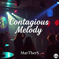 Contagious Melody