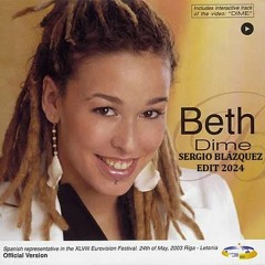 Beth - Dime (Sergio Blázquez EDIT 2024)