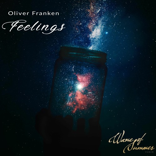 Oliver Franken - Feelings (Wane of Summer remix)