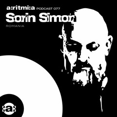 a:ritmi:a podcast 077 ~ Sorin Simon [Romania]