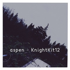 aspen - KnightKit12