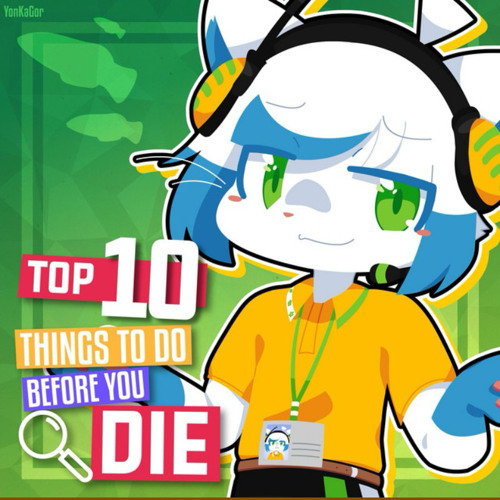 Top 10 Things To Do Before You Die