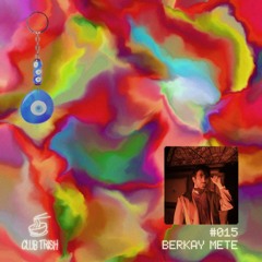 TRISHCAST 015 - BERKAY METE