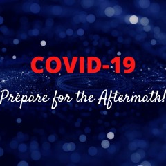 DJ HarleyB presents - COVID-19 Prepare for the aftermath