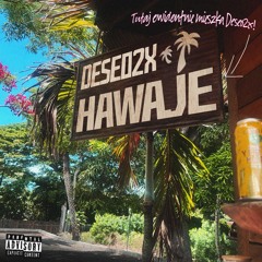 HAWAJE FREESTYLE