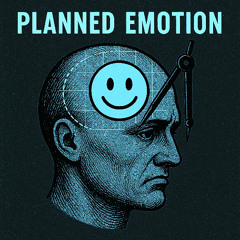 Planned Emotion