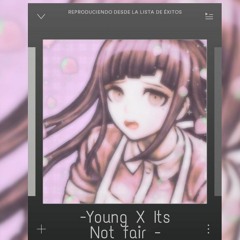Young X Its not fair Mikan tsumiki (TheXiro)(MP3_160K).mp3
