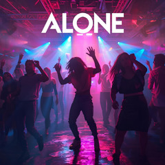 Alone