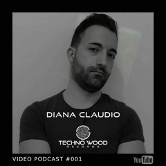 Technowoodrecord - Diana Claudio Podcast