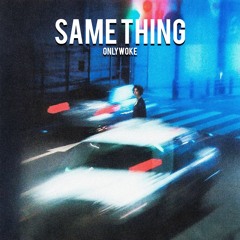 Same Thing (Cover)