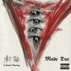 Made Due (feat. Justin Starling)