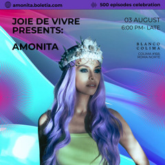 Joie de Vivre - Episode 490 - 500 celebration tickets at amonita.boletia.com -