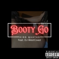 BOOTY GO Feat. DJ West Coast