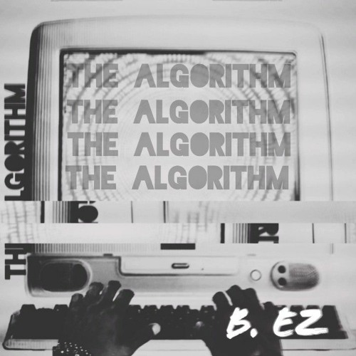 "TWICE AS NICE" (by B. EZ) [THE ALGORITHM] - OFFICIAL  AUDIO
