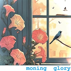 朝顔-Moning glory-