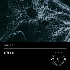 deWaal - Into The Body [WELTER200LP]