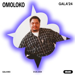 GALA warm-up: OMOLOKO