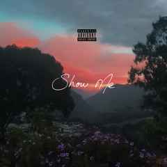 Show Me (ft. Anria Margel)