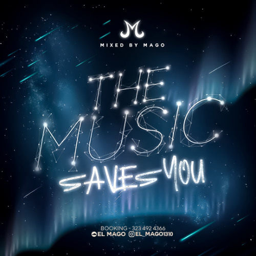 THE MUSIC SAVES YOU - MAGO