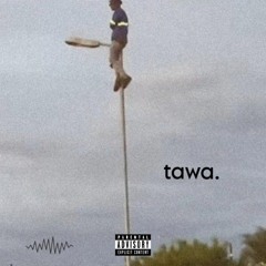TAWA.