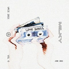 MILKY - VMIX 2021 - VOL 06