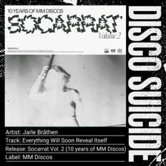 Jarle Bråthen - Everything Will Soon Reveal Itself [MM Discos]