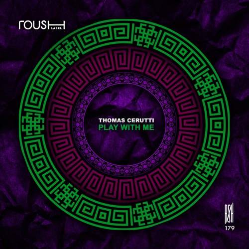 Thomas Cerutti - Break It Down - Roush Label