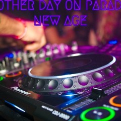Another Day On Paradise New Age 2022 - Mix 23