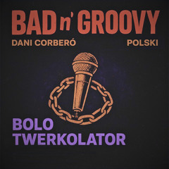 POLSKI, Dani Corberó - Twerkolator