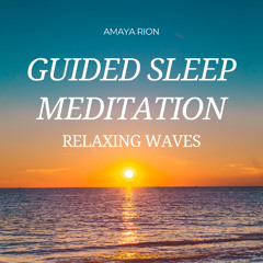 Guided Sleep Meditation with Relaxing Waves - Fall Asleep in 10 Minutes