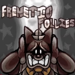 FRENTIC FOLLIES (Thomas Remix)