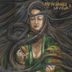 Saviour - Meykhaneh 2