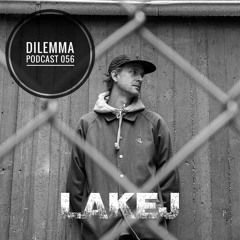 Lakej Dilemma Podcast 056
