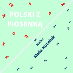 LEARN POLISH WITH MELA KOTELUK