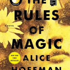 DOWNLOAD eBooks The Rules of Magic A Novel (The Practical Magic Series)