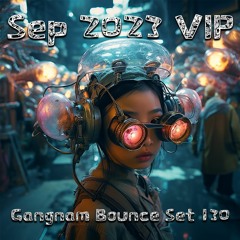 🔥Gangnam🔥Bounce🔥Set🔥130🔥VOL.338(31New Pack)(Free Download)(Free Password)