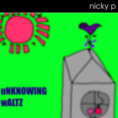 Unknowing Waltz