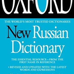 Get EBOOK EPUB KINDLE PDF The Oxford New Russian Dictionary: The Essential Resource,