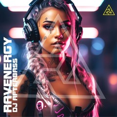 New Release - Ravenergy - DJ AfterBass