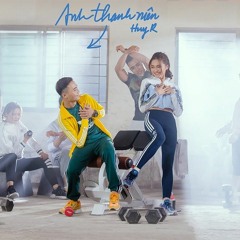 Anh Thanh Niên - HuyR || Viz Remix